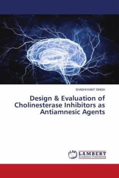 Design & Evaluation of Cholinesterase Inhibitors as Antiamnesic Agents