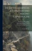De sacris aedificiis a Constantino Magno constructis: Synopsis historica