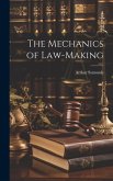 The Mechanics of Law-Making
