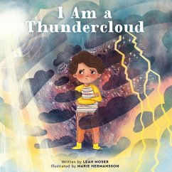 I Am a Thundercloud - Moser, Leah