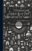 The Magna Charta of the Kingdom of God; Plain Studies in Our Lord's Sermon on the Mount