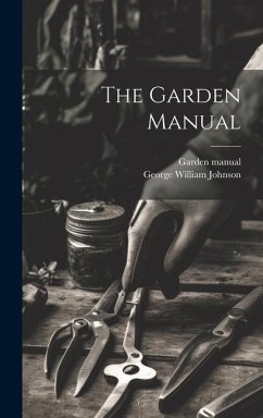 The Garden Manual - Manual, Garden