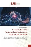 Contributions de l'internationalisation des institutions de santé