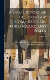 Annual Report of the Poor Law Commissioners for England and Wales; Volume 6