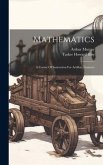 Mathematics: A Course Of Instruction For Artillery Gunners