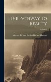The Pathway To Reality; Volume 1
