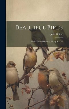 Cover Beautiful Birds: Their Natural History, Ed. by R. Tyas