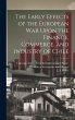 The Early Effects of the European War... - Bild 1