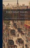 The Great Issues: Reprints of Some Editorials From the American, 1897-1900
