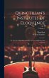 Quinctilian's Institutes of Eloquence:... - Bild 1
