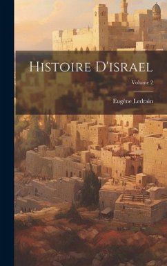 Histoire D'israel; Volume 2 - Ledrain, Eugène