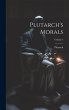 Plutarch's Morals; Volume 4 - Bild 1