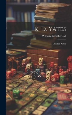 R. D. Yates: Checker Player - Call, William Timothy