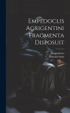 Empedoclis Agrigentini Fragmenta Disposuit