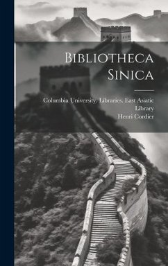 Bibliotheca Sinica - Cordier, Henri