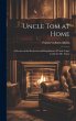 Uncle Tom at Home - Bild 1