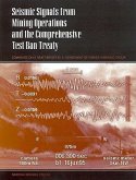 Seismic Signals from Mining Operations and the Comprehensive Test Ban Treaty