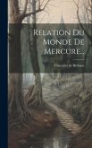 Relation Du Monde De Mercure...