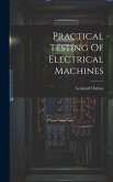 Practical Testing Of Electrical Machines
