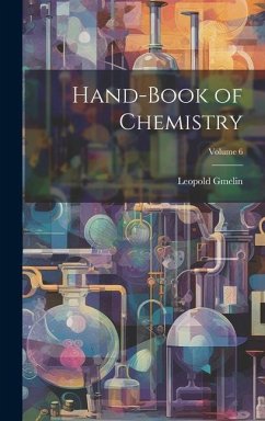 Hand-Book of Chemistry; Volume 6 - Gmelin, Leopold