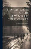 Printed Report Of The Owensboro Public Schools