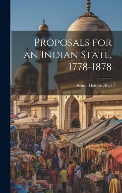 Cover Proposals for an Indian State, 1778-1878
