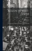 Reizen in West-Indië: En Door Een Gedeelte Van Zuid- En Noord-Amerika; Volume 2
