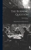 The Burning Question: Rational Education Of The Proletariat