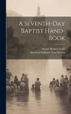 A Seventh-day Baptist Hand-book