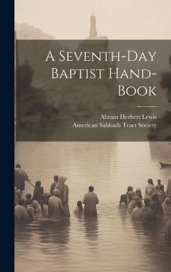 A Seventh-day Baptist Hand-book - Lewis, Abram Herbert