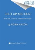 Shut Up and Run