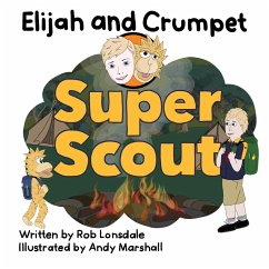 Elijah and Crumpet Super Scout - Lonsdale, Rob