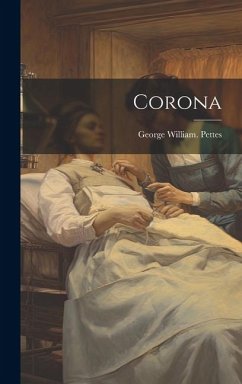 Corona - Pettes, George William