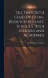 The Twentieth Century Latin-Book for... - Bild 1