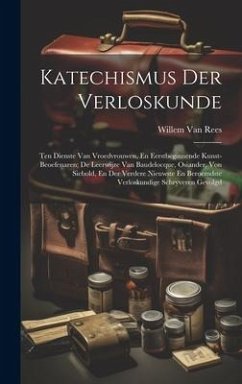 Cover Katechismus Der Verloskunde: Ten Dienste Van Vroedvrouwen, En Eerstbeginnende Kunst-Beoefenaren; De Leerwijze Van Baudelocque, Osiander, Von Siebol