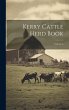 Kerry Cattle Herd Book; Volume 8 - Bild 1