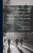 The American Journal of Education and... - Bild 1