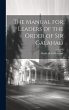 The Manual for Leaders of the Order of... - Bild 1