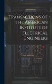 Transactions of the American Institute of Electrical Engineers