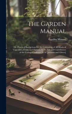 The Garden Manual - Manual, Garden