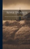 Revue Thomiste: Paraissant Tous Les Deux Mois Questions Du Temps Présent, Volume 10...
