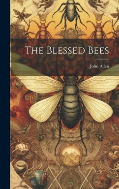 The Blessed Bees - Allen, John