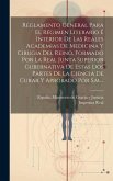 Reglamento General Para El Régimen Literario É Interior De Las Reales Academias De Medicina Y Cirugia Del Reino, Formado Por La Real Junta Superior Gubernativa De Estas Dos Partes De La Ciencia De Curar Y Aprobado Por S.m....