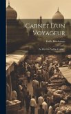 Carnet D'un Voyageur: Au Pays Des Veddas Ceylan...