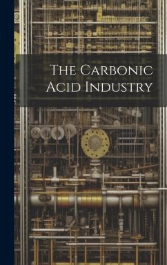 The Carbonic Acid Industry - Anonymous