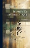 Elemens De Mathematique