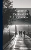 American Journal of Education; Volume 2