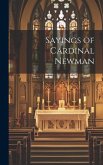 Sayings of Cardinal Newman