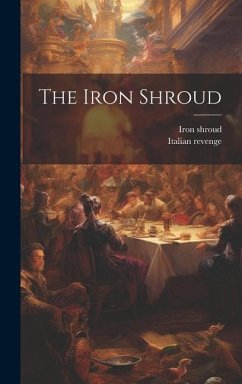 The Iron Shroud - Revenge, Italian; Shroud, Iron