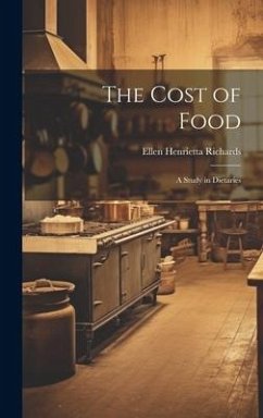 The Cost of Food - Richards, Ellen Henrietta